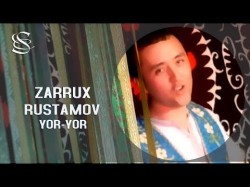 Zarrux Rustamov - Yor Yor