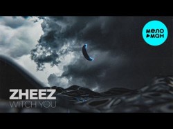 Zheez - Witch You
