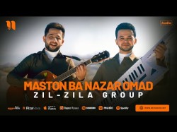 Zilzila Group - Maston Ba Nazar Omad