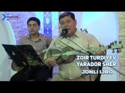 Zoir Turdiyev - Yarador Sher Jonli Ijro